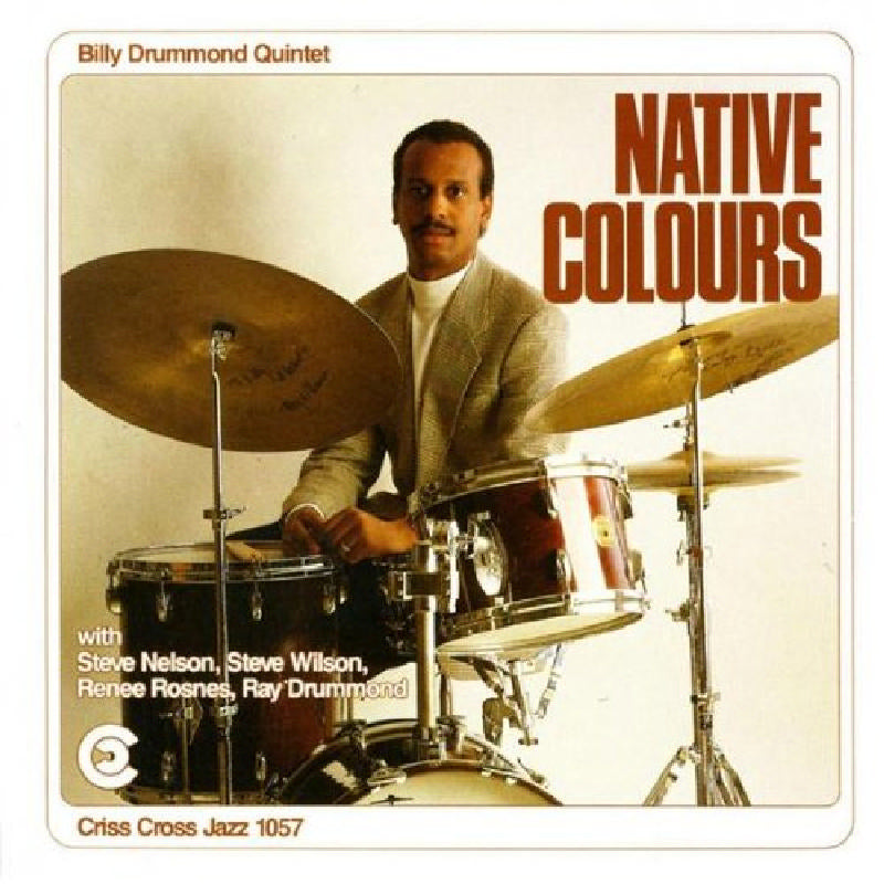Billy Drummond Quintet: Native Colours