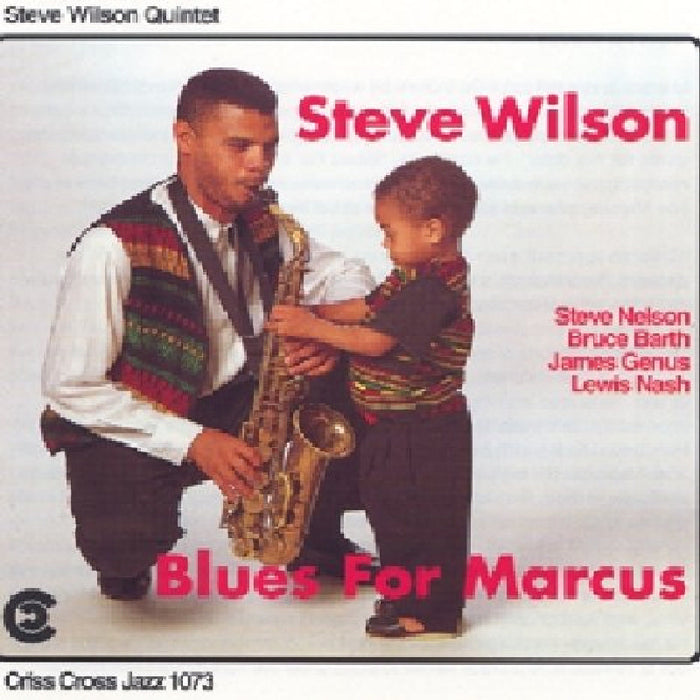 Steve Wilson: Blues for Marcus