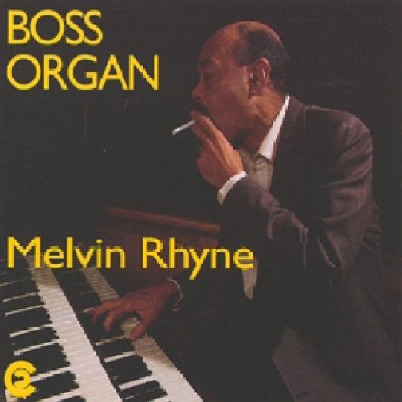 Mel Rhyne: Boss Organ