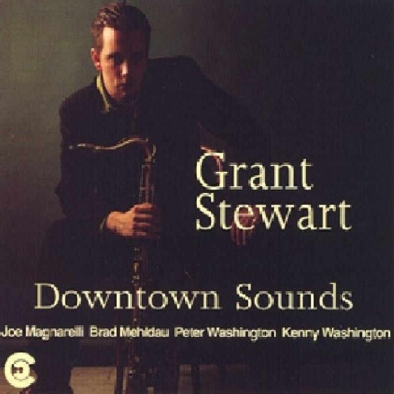 Grant Stewart: Downtown Sounds