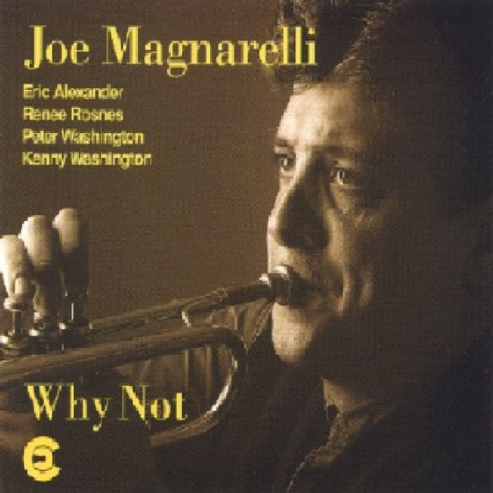Joe Magnarelli: Why Not