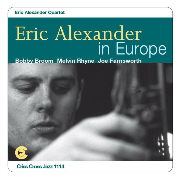 Eric Alexander: Eric Alexander in Europe