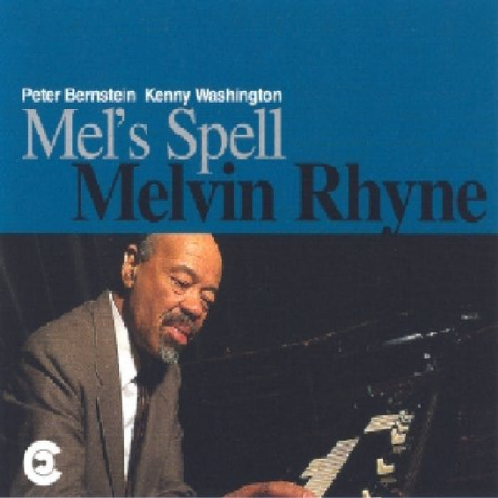 Melvin Rhyne: Mel's Spell