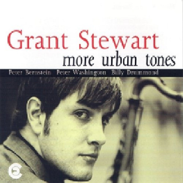 Grant Stewart: More Urban Tones