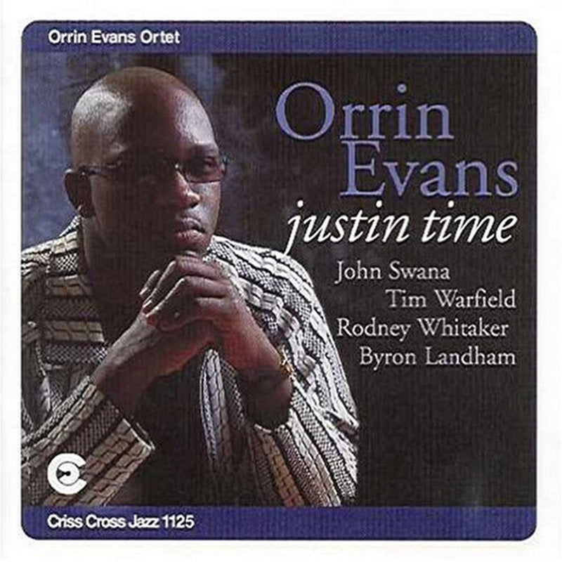 Orrin Evans: Justin Time