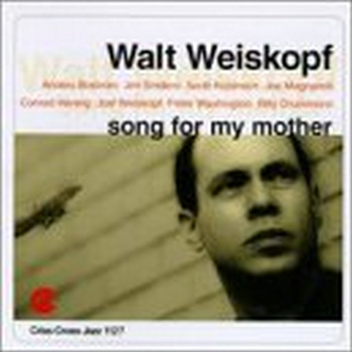 Walt Weiskopf: Song For My Mother