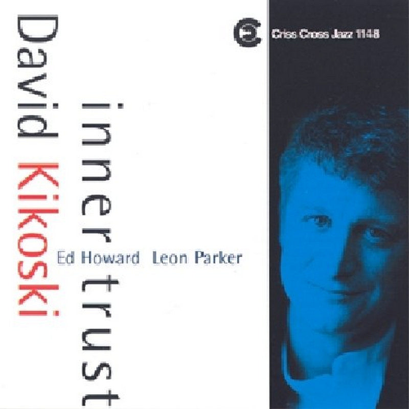 David Kikoski: Inner Trust
