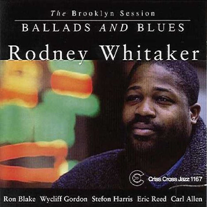 Rodney Whitaker: Ballads & Blues