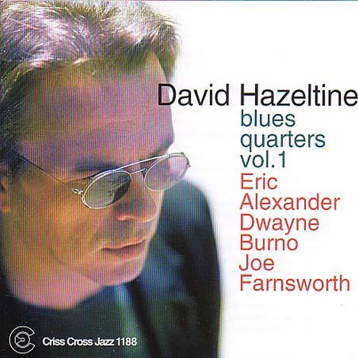 David Hazeltine: Blues Quarters, Vol. 1