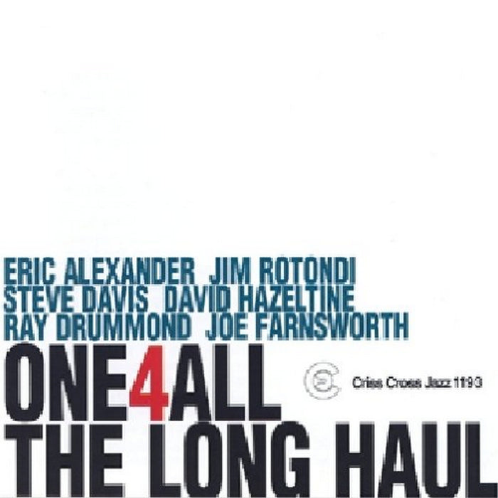 One for All: The Long Haul