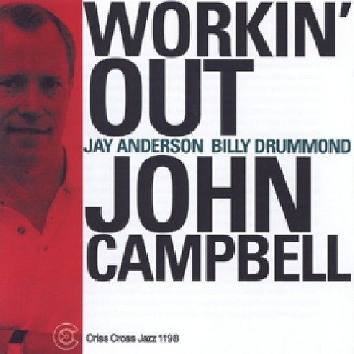 John Campbell: Workin' Out
