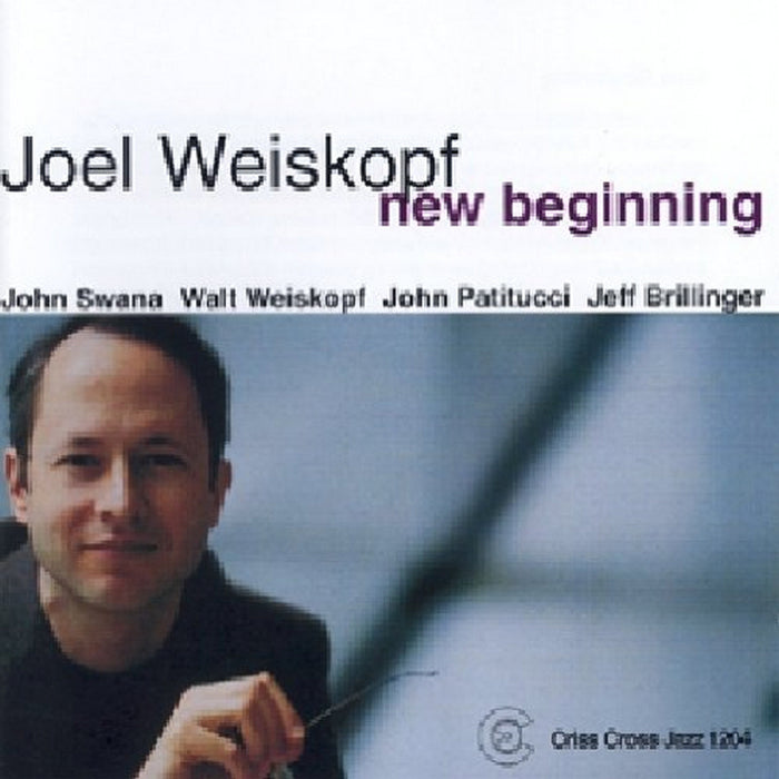 Joel Weiskopf: New Beginning