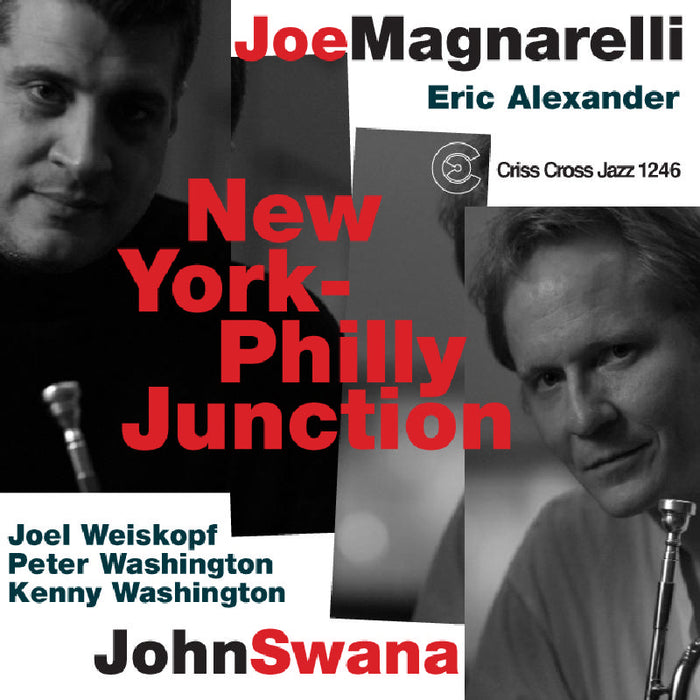 Joe Magnarelli & John Swana: New York-Philly Junction