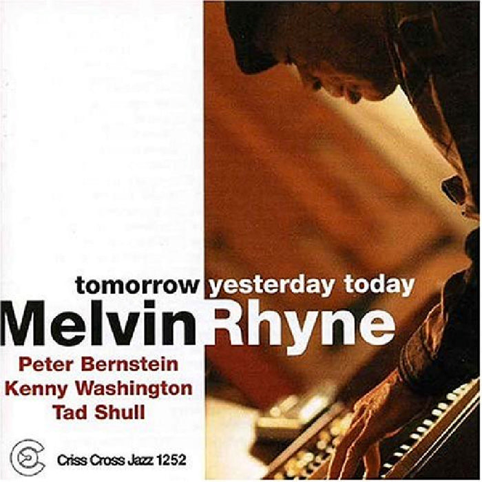 Melvin Rhyne: Tomorrow Yesterday Today