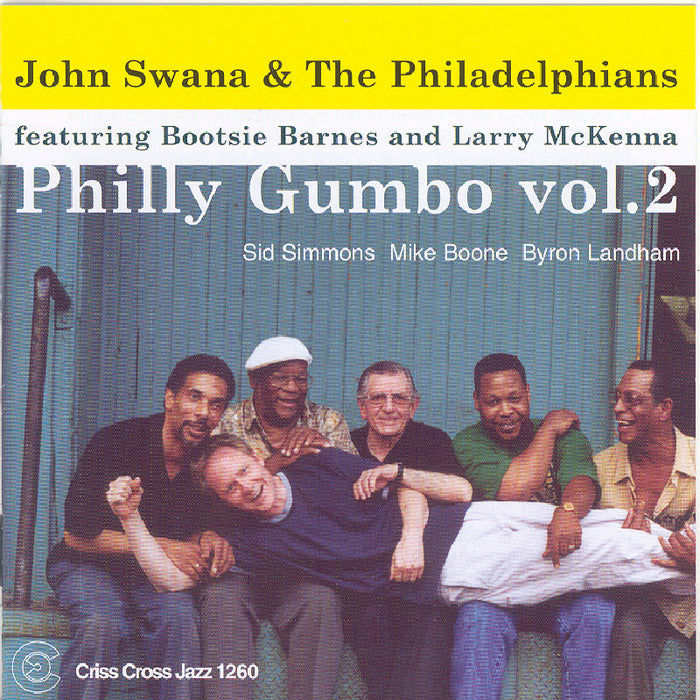 John Swana & The Philadelphians: Philly Gumbo, Vol. 2