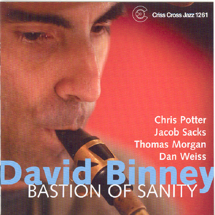 David Binney: Bastion of Sanity