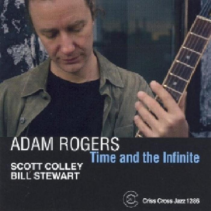 Adam Rogers: Time and the Infinite