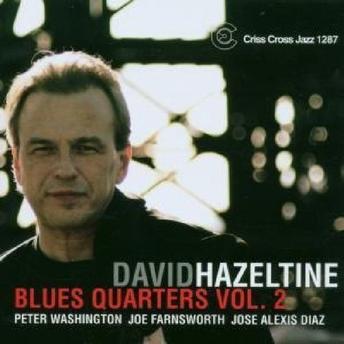 David Hazeltine: Blues Quarters, Vol. 2
