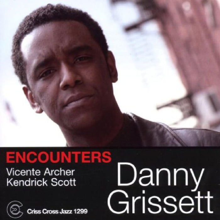 Danny Grissett: Encounters