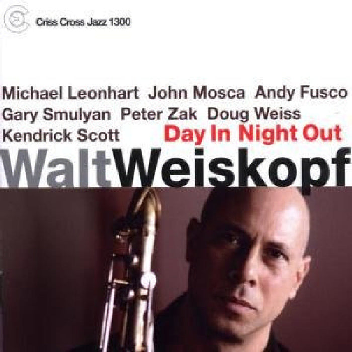 Walt Weiskopf: Day In Night Out