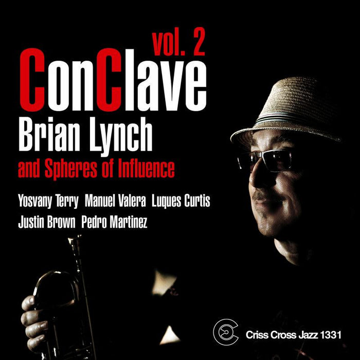Brian Lynch & Spheres Of Influence: Conclave Vol. 2