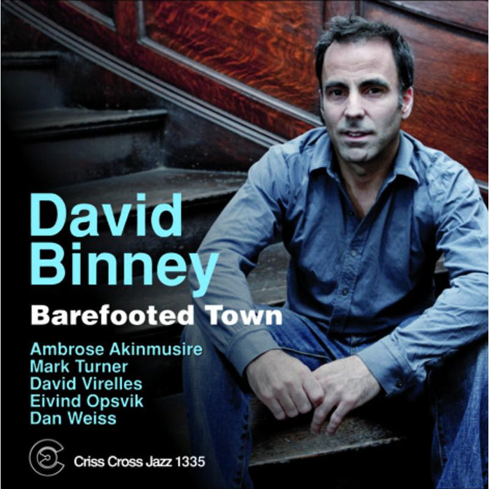David Binney: Barefooted Town