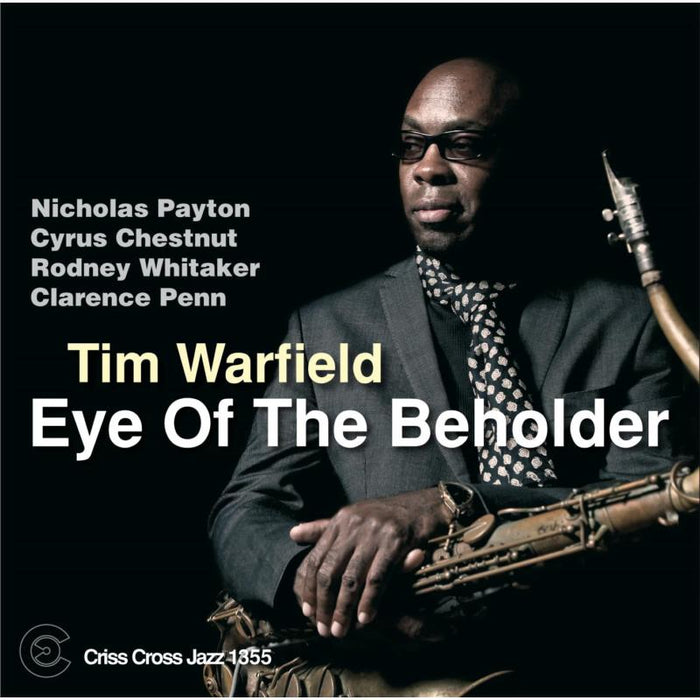 Tim Warfield: Eye Of The Beholder
