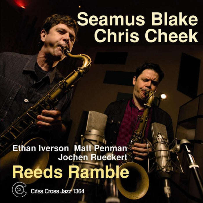 Seamus Blake & Chris Cheek: Reeds Ramble