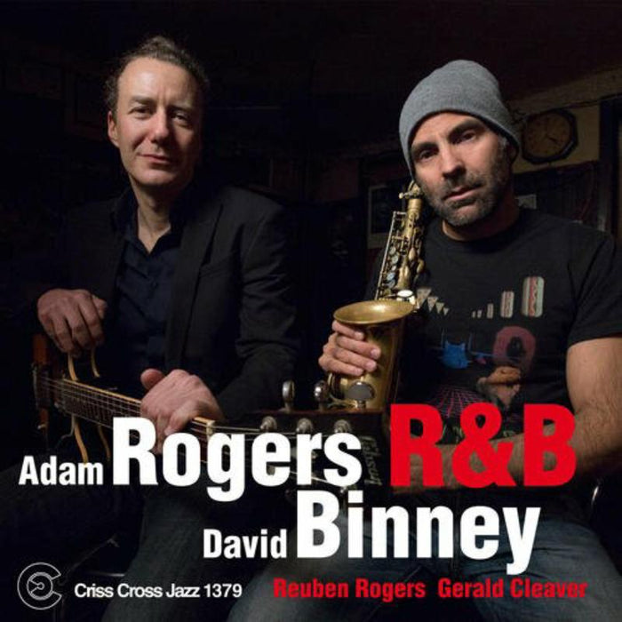 Adam Rogers & David Binney: R&B