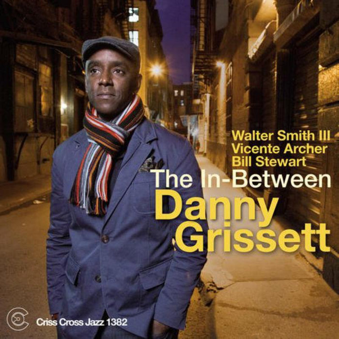 Danny Grissett: The In-Between