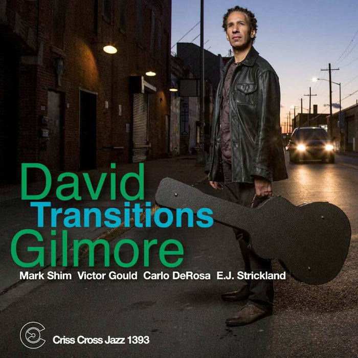 David Gilmore: Transitions
