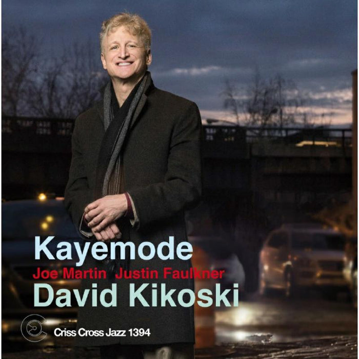 David Kikoski: Kayemode