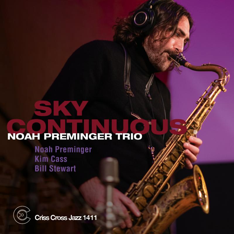 Noah Preminger: Sky Continuous