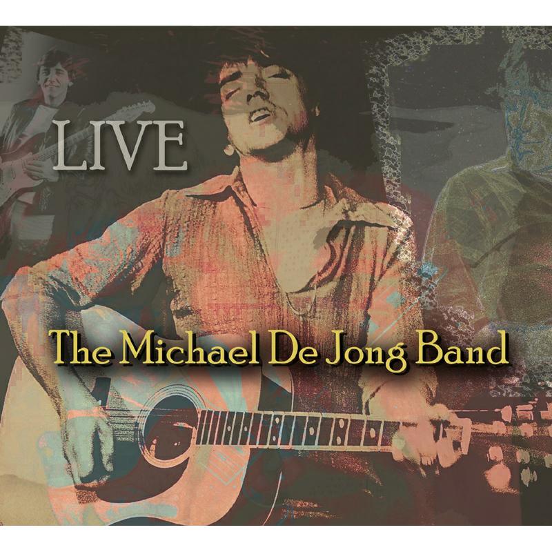 The Michael De Jong Band: Live