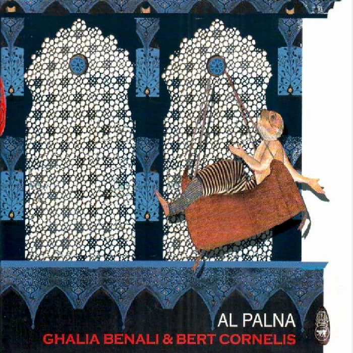 Ghalia Benali & Bert Cornelis: Al Palna