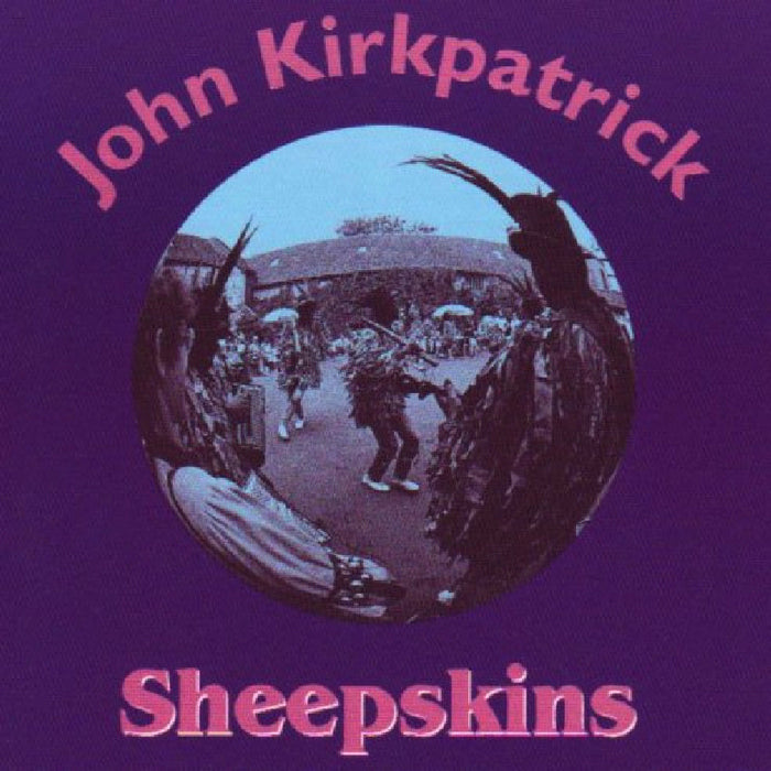 John Kirkpatrick: Sheepskins
