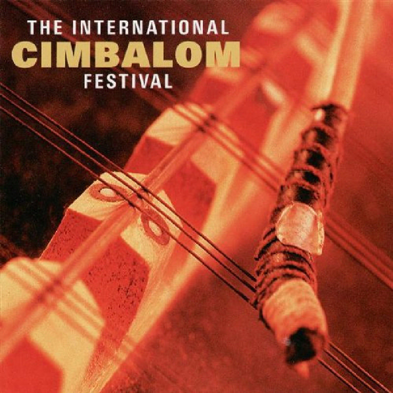 Various Artists: The International Cimbalom Festival