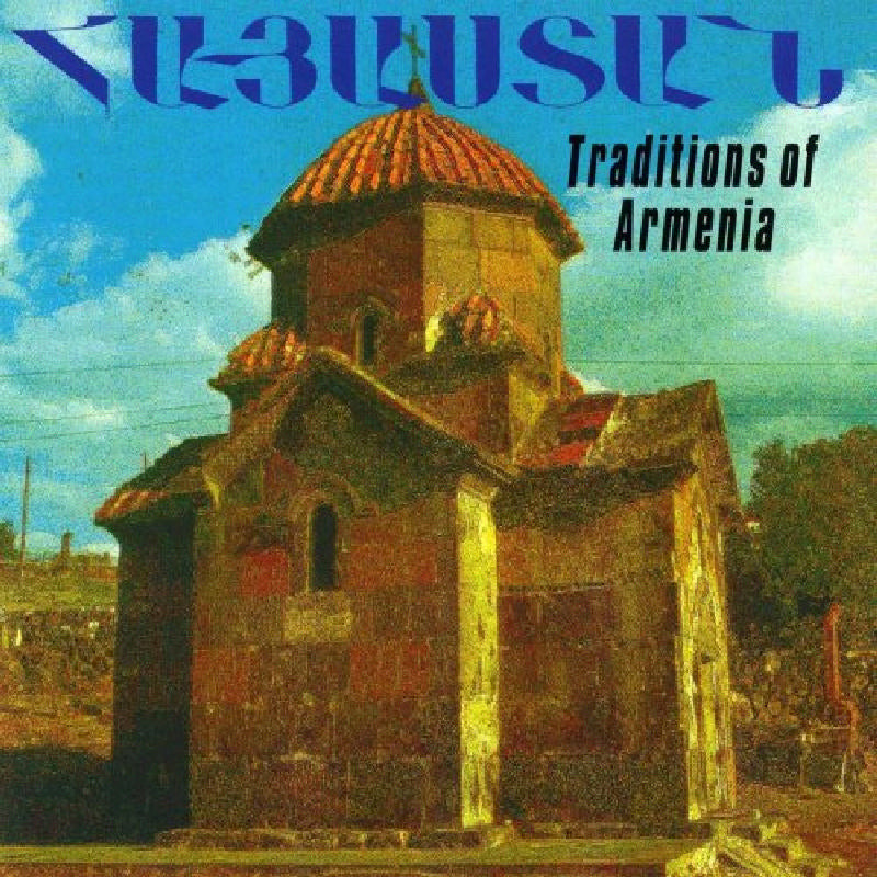 Various Artists: Hayastan: Traditions of Armenia