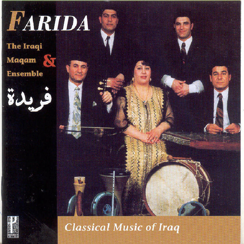 Farida & The Iraqi Maqam Ensemble: Classical Music of Iraq