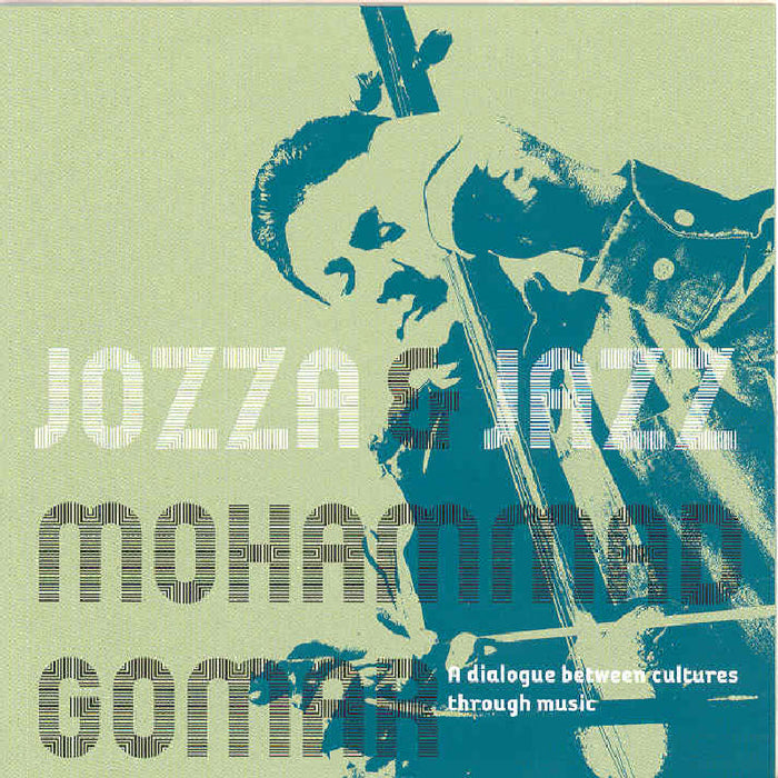 Gomar Mohammad: Jozza And Jazz
