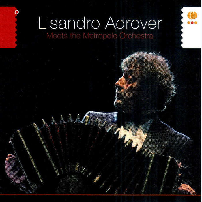 Lisandro Adrover: Meets the Metropole