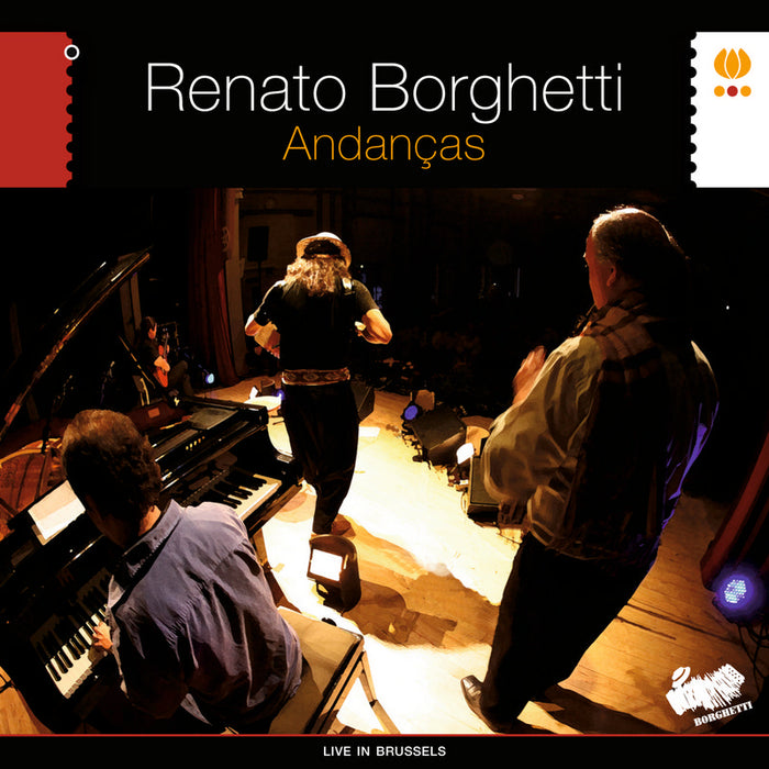 Renato Borghetti: Andan?as. Live in Brussels