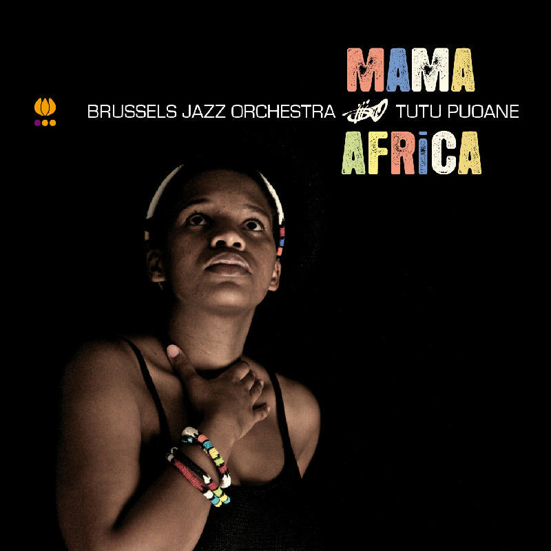 Brussels Jazz Orchestra & Tutu Puoane: Mama Africa