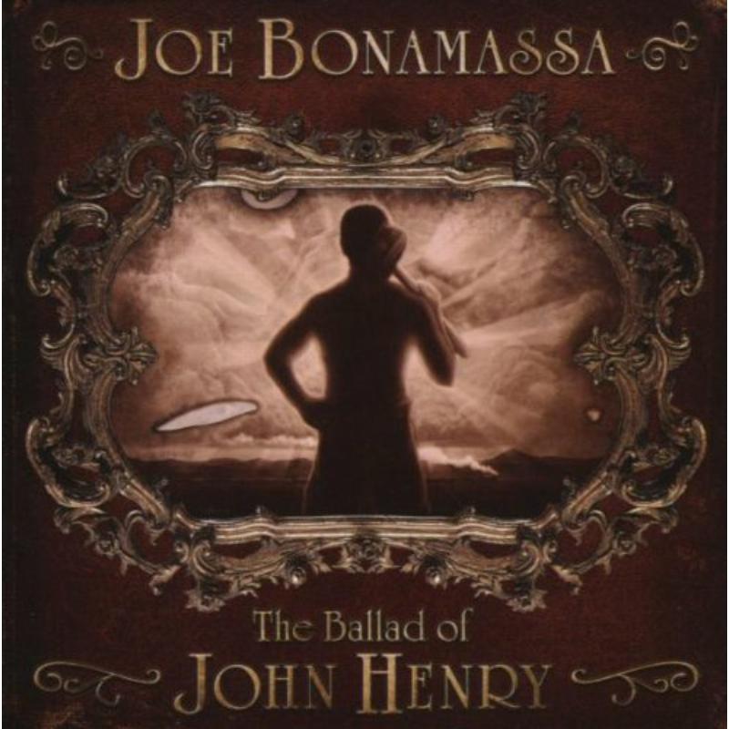 Joe Bonamassa: The Ballad Of John Henry