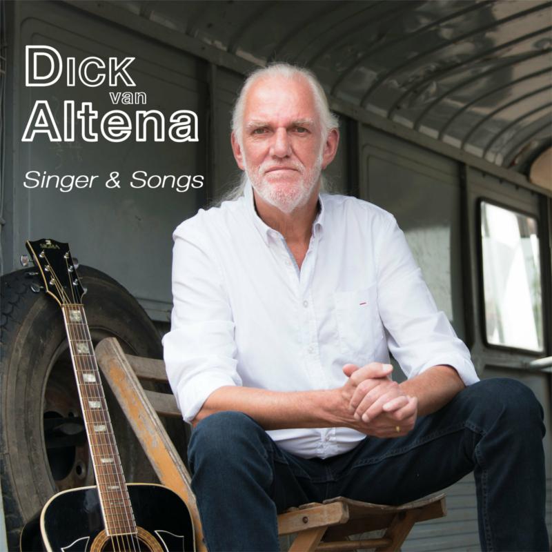 Dick Van Altena: Singer & Songs