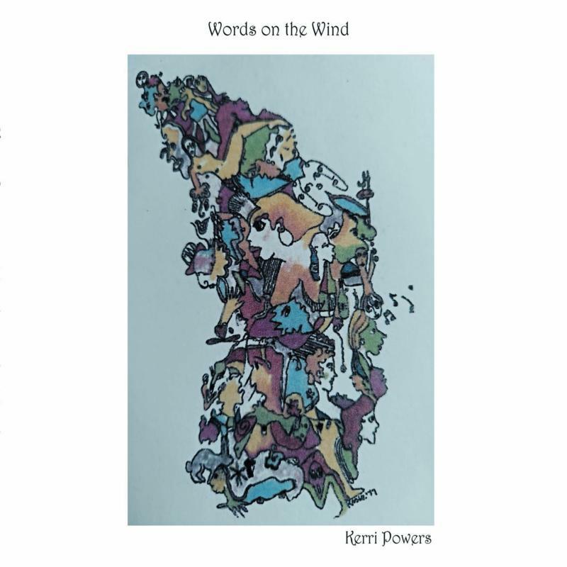 Kerri Powers: Words On The Wind