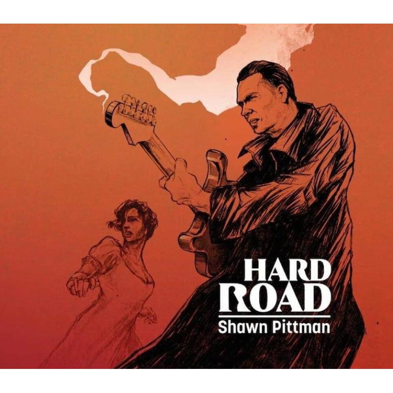 Shawn Pittman: Hard Road