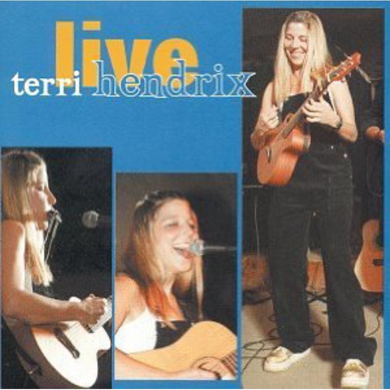 Terri Hendrix: Live