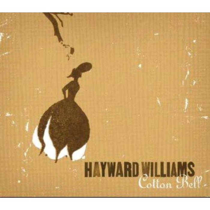 Hayward Williams: Cotton Bell -Digi-