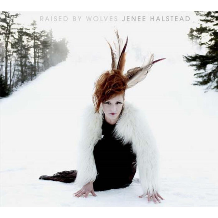 Jenee Halstead: Raised By Wolves